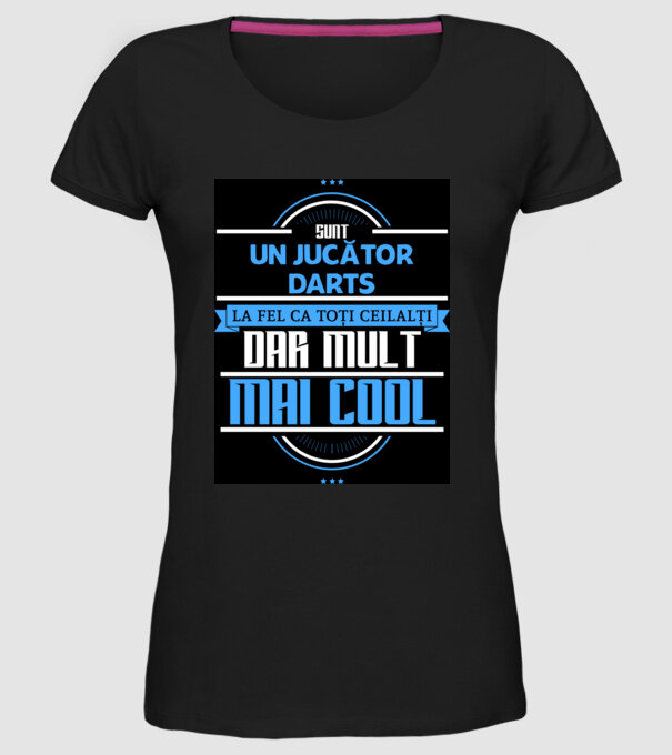 sunt un jucător darts, la fel ca toți ceilalți, dar mult mai cool model negru pe tricou