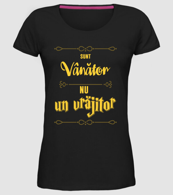 Sunt vânător, nu un magician model negru pe tricou