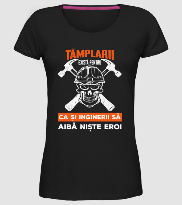 tâmplarii există pentru ca și inginerii să aibă niște eroi model negru pe tricou