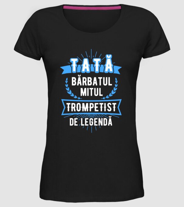 tată, bărbatul, mitul, trompetist de legendă model negru pe tricou