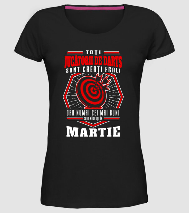 Toți jucătorii de darts sunt creați egali, dar numai cei mai buni sunt născuți în martie. model negru pe tricou