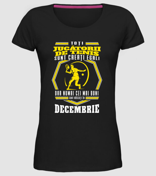 Toți jucătorii de tenis sunt creați egali decembrie model negru pe tricou