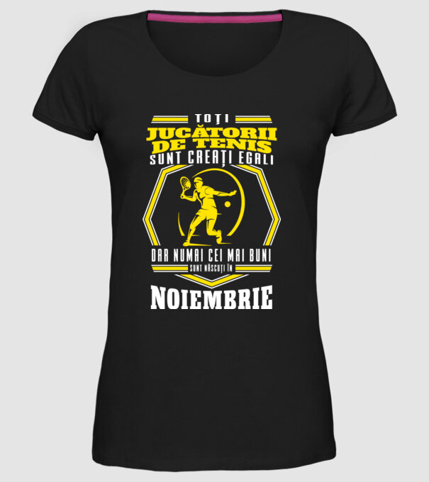 Toți jucătorii de tenis sunt creați egali noiembrie model negru pe tricou