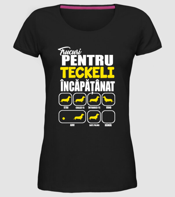 trucuri pentru Teckeli încăpățânați stai culcă-te întoarce-te vino adu bate palma rămâi model negru pe tricou