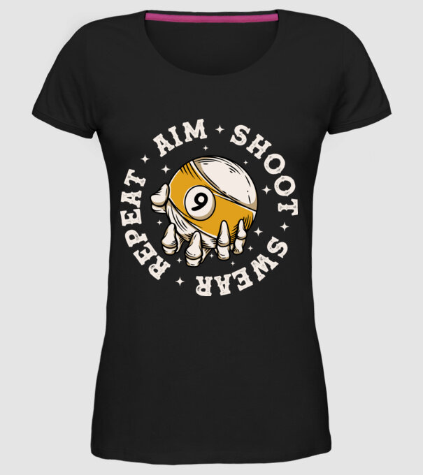 Aim Shoot Swear Repeat Biliard model negru pe tricou