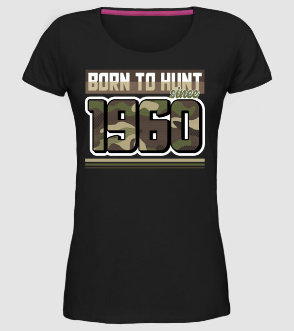Born to hunt since 1960 model negru pe tricou
