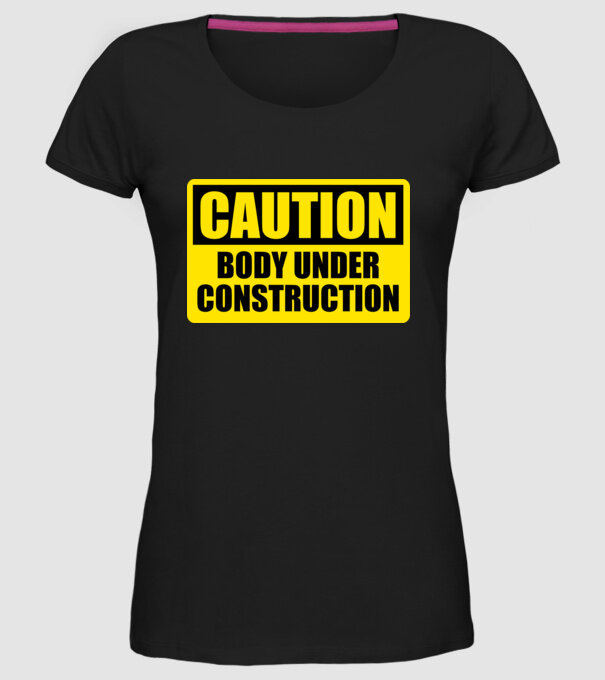 Caution Body Under Construction model negru pe tricou