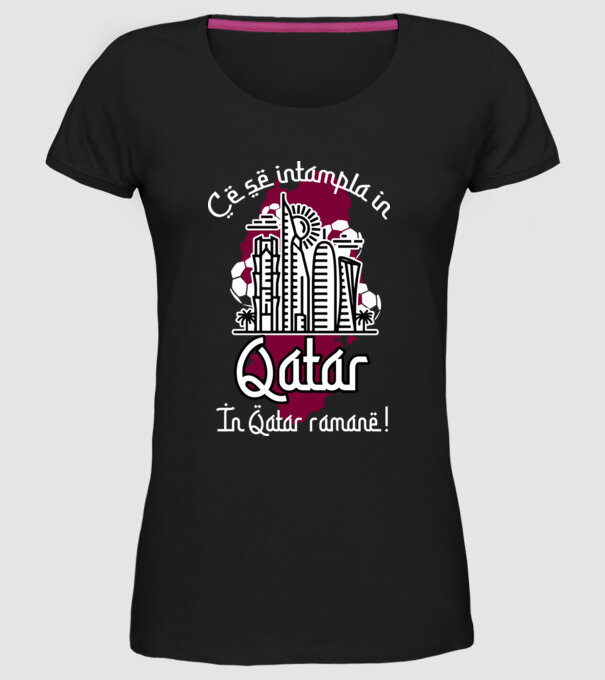 Ce se întâmplă în Katar model negru pe tricou