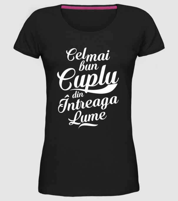 Cel mai bun cuplu din întreaga lume model negru pe tricou