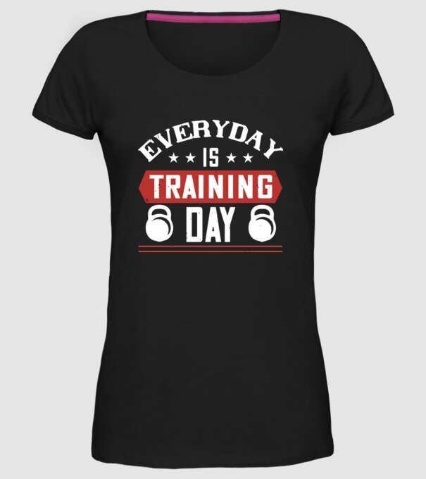 everyday is training day model negru pe tricou