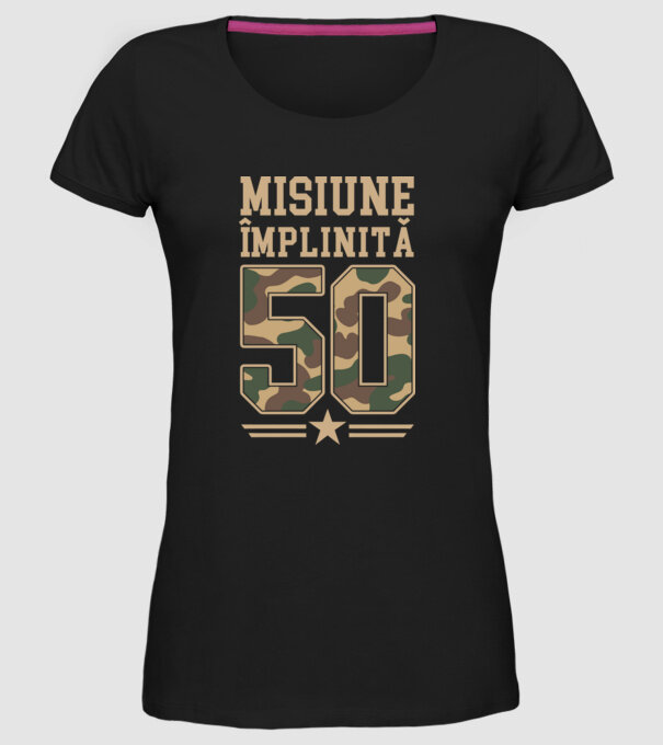 Misiune împlinită 50 model negru pe tricou