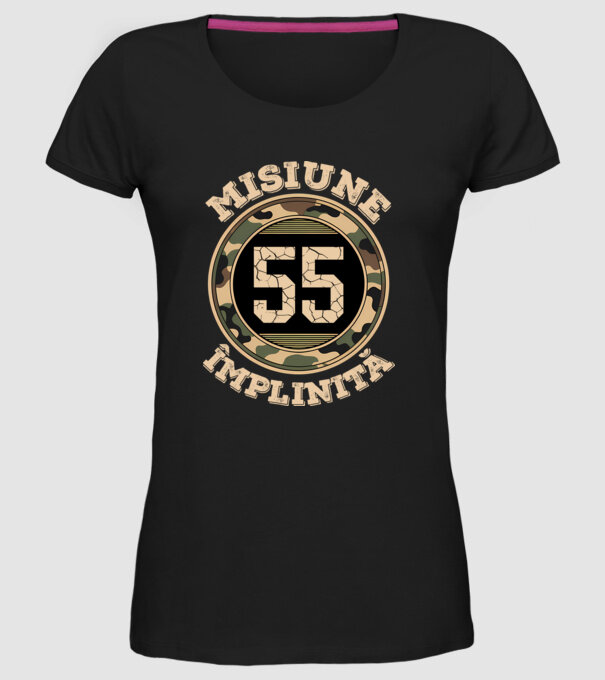 Misiune împlinită 55 model negru pe tricou