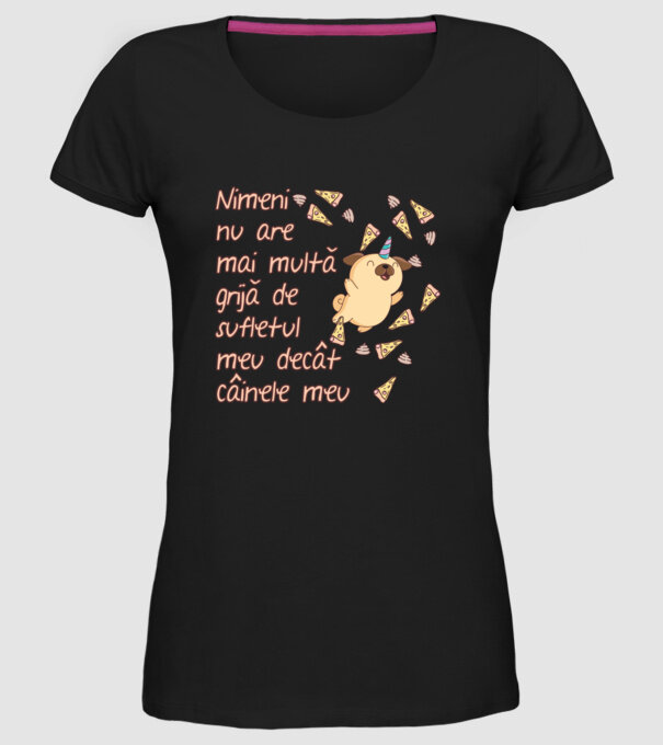 Nimic nu are mai multă grijă de sufletul meu decât câinele meu model negru pe tricou