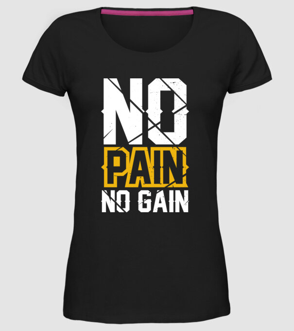 No Pain No Gain model negru pe tricou