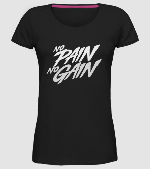 No Pain No Gain typography model negru pe tricou