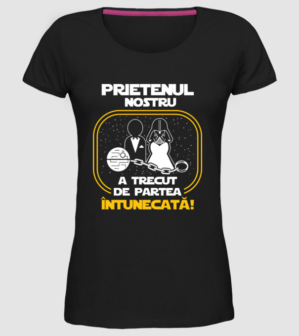 Prietenul nostru a trecut de partea întunecată model negru pe tricou