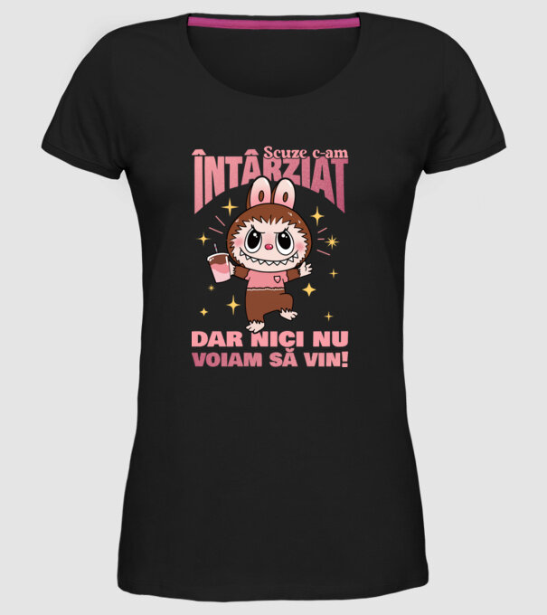 Scuze c-am întârziat model negru pe tricou