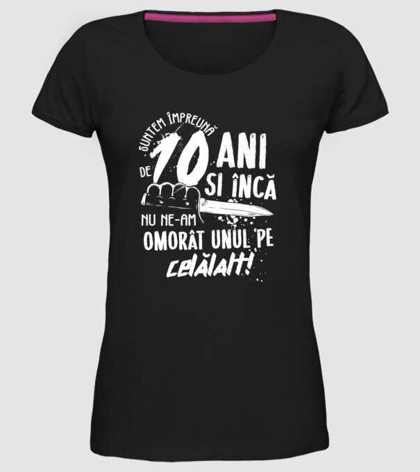 Suntem împreună de 10 ani model negru pe tricou