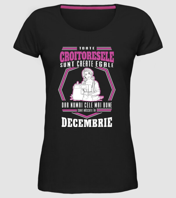 Toate croitoresele decembrie model negru pe tricou