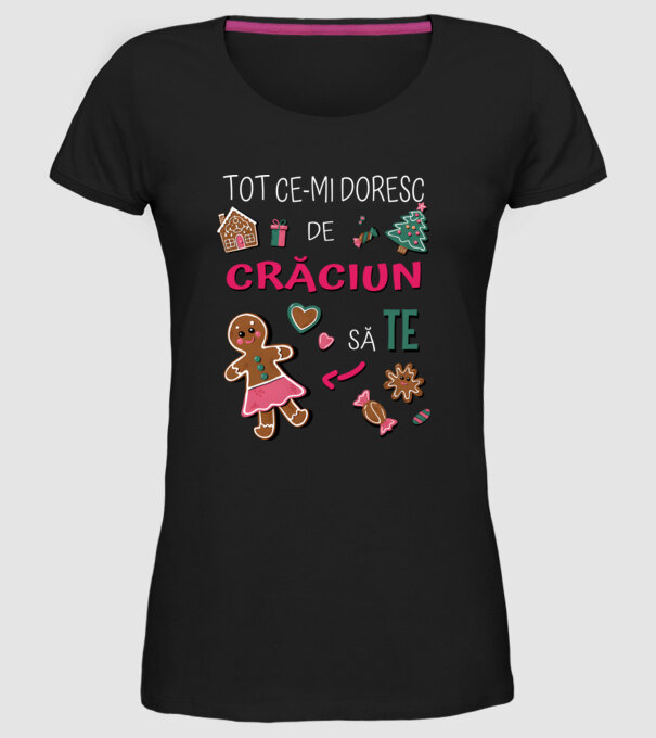 Tot ce-mi doresc de Crăciun să TE Femei Negru model negru pe tricou