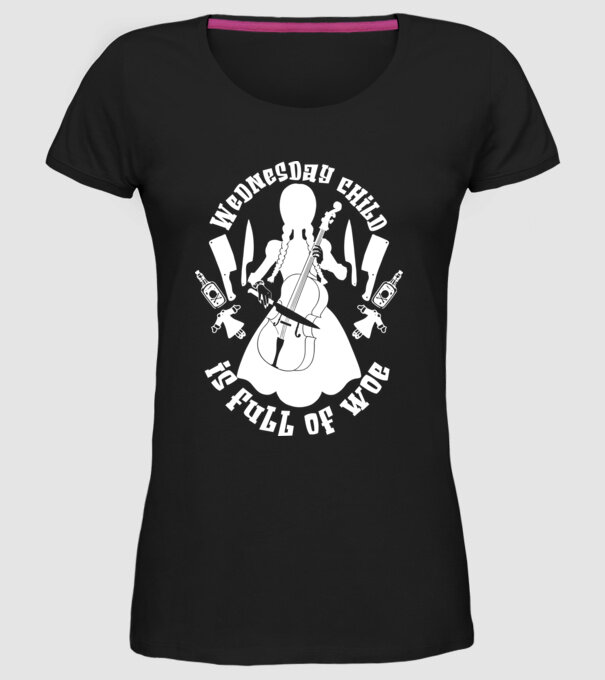 Wednesday child is full of woe model negru pe tricou