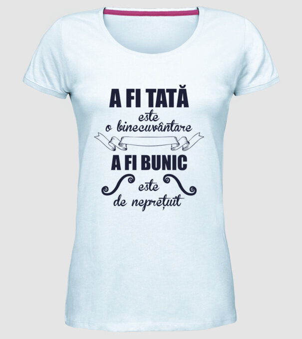 a fi tată este o binecuvântare, a fi bunic este de neprețuit model albastru deschis pe tricou