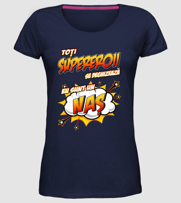 Toți supereroii se deghizează, eu sunt un naș model albastru închis pe tricou