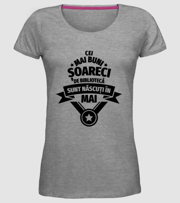 Cei mai buni șoareci de bibliotecă sunt născuți în mai model gri pe tricou