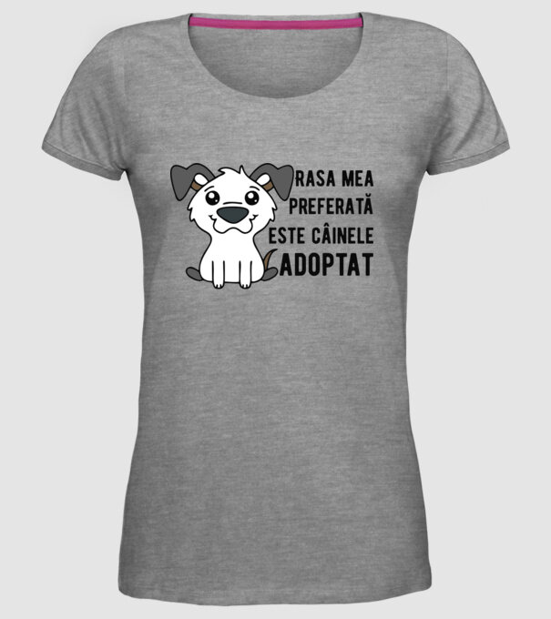 Rasa mea preferată este câinele adoptat model gri pe tricou