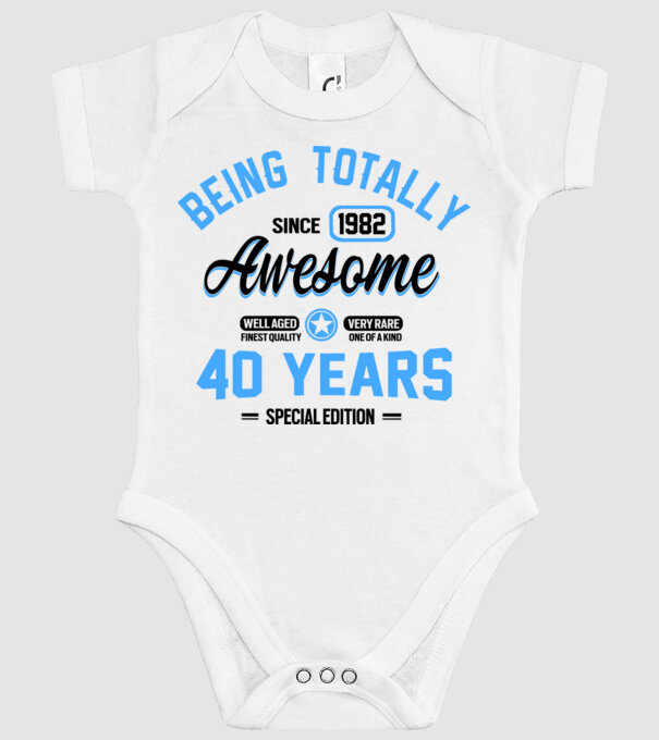 40 years of being totally awesome model alb pe tricou