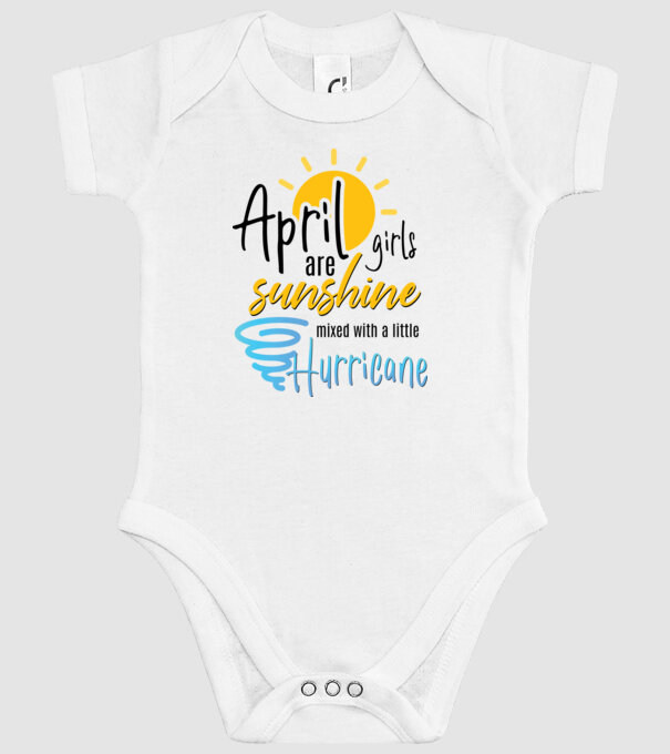 April Girls are Sunshine mixed with a little Hurricane model alb pe tricou