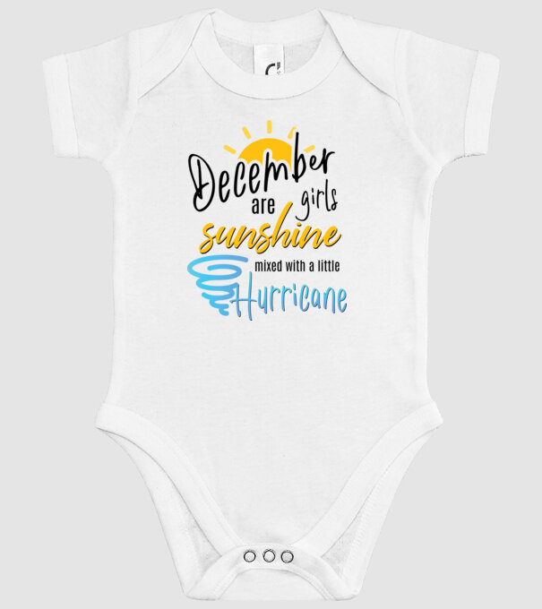 December Girls are Sunshine mixed with a little Hurricane model alb pe tricou