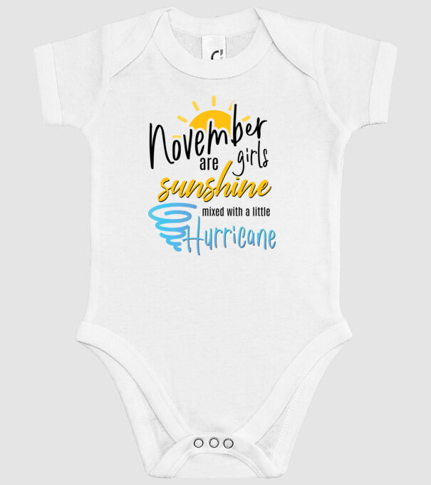 November Girls are Sunshine mixed with a little Hurricane model alb pe tricou
