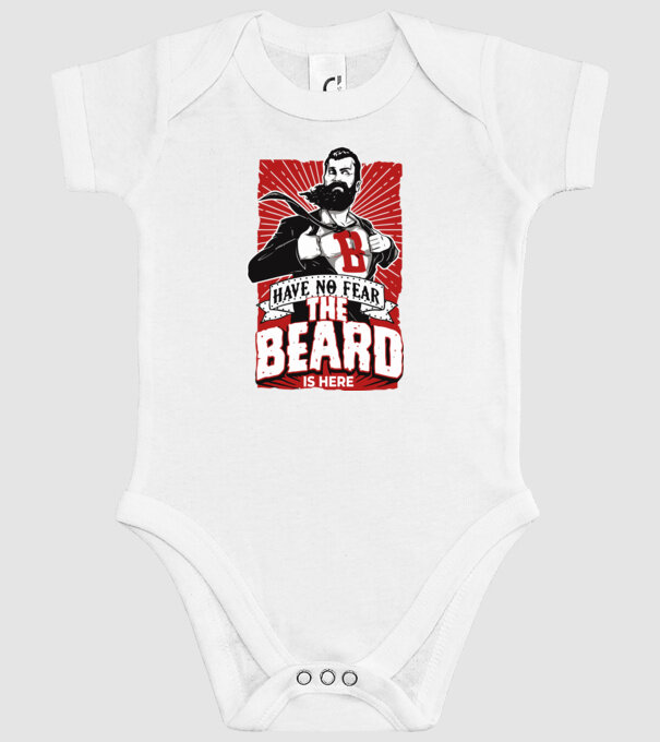 Have no fear the beard is here model alb pe tricou
