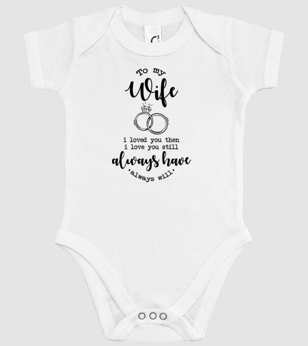 I loved you then i love you still wife model alb pe tricou