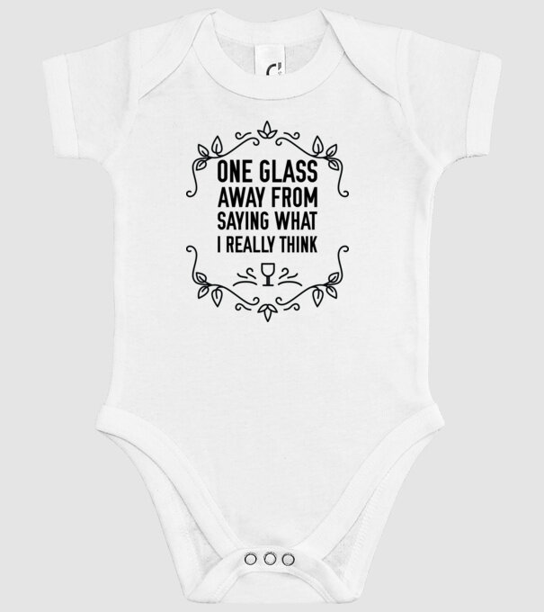 Wine tasting team One glass away from saying what i really think model alb pe tricou