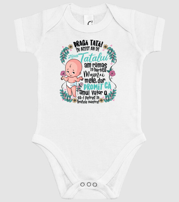 Dragă tată! În acest an de Ziua Tatălui am rămas în burtica mamei mele model alb pe tricou