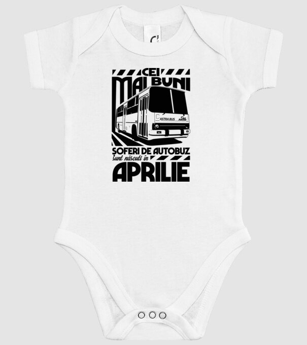 Cei mai buni șoferi de autobuz sunt născuți în Aprilie model alb pe tricou