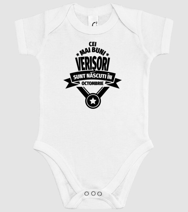 Cei mai buni verișori sunt născuți în octombrie. / Cele mai bune verișoare sunt născute în octombrie. model alb pe tricou