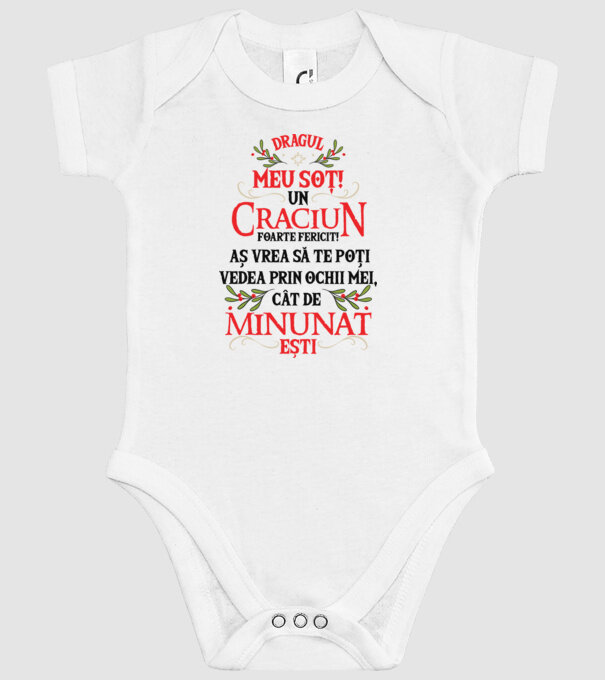 Dragul meu soț! Un Crăciun foarte fericit! Aș vrea să te poți vedea prin ochii mei, cât de minunat ești model alb pe tricou