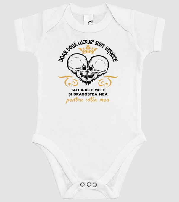 doar două lucruri sunt veșnice: tatuajele mele și dragostea mea pentru soția mea model alb pe tricou