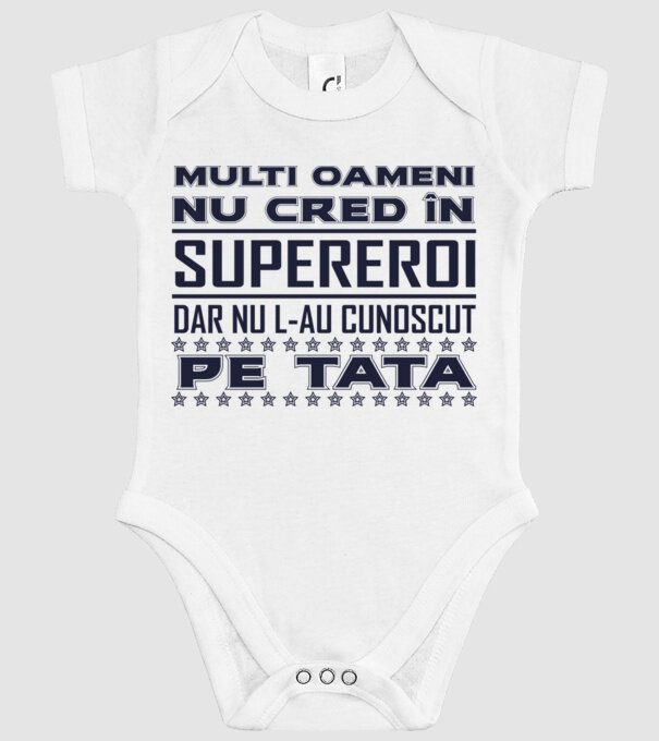 Mulți oameni nu cred în supereroi, dar nu l-au cunoscut pe tata model alb pe tricou
