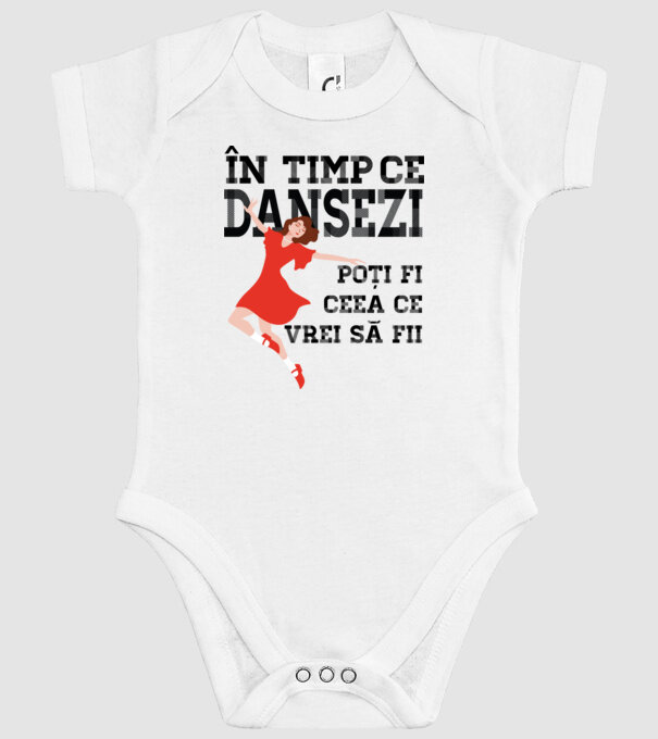 n timp ce dansezi poți fi ceea ce vrei să fii - în acel moment ,D2509335 model alb pe tricou