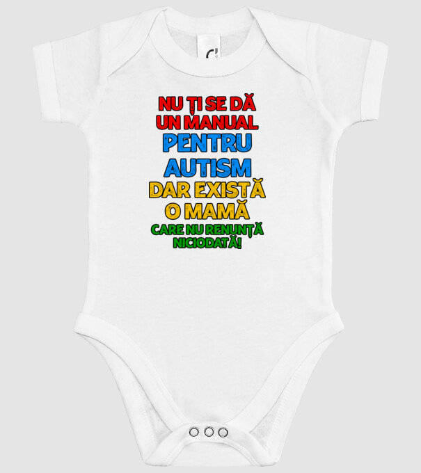 Nu ți se dă un manual pentru autism, dar există o mamă care nu renunță niciodată! model alb pe tricou