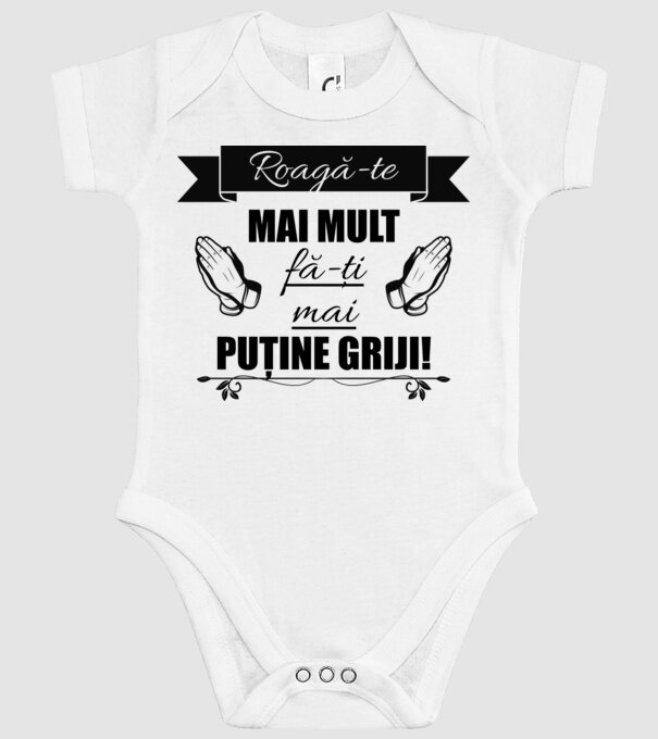 Roagă-te mai mult, fă-ți mai puține griji! model alb pe tricou