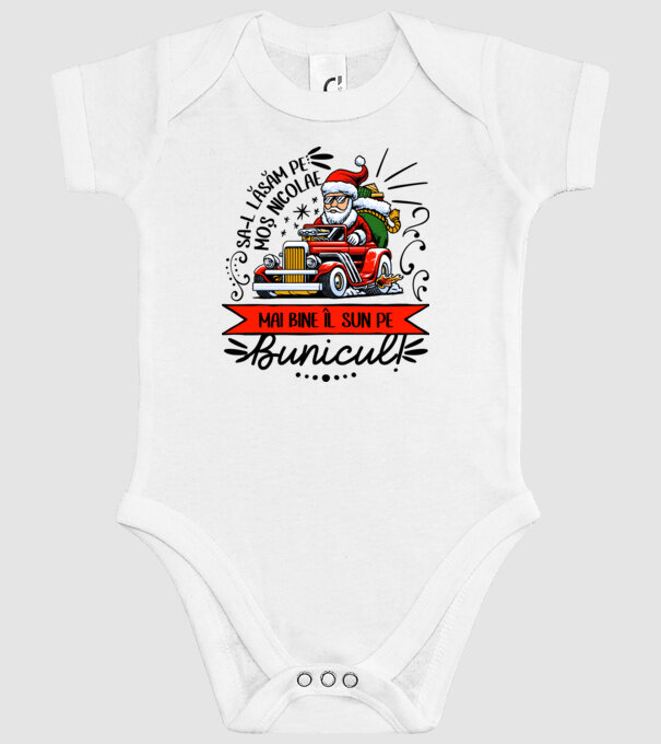 Să-l lăsăm pe Moș Nicolae, mai bine îl sun pe bunicul! model alb pe tricou