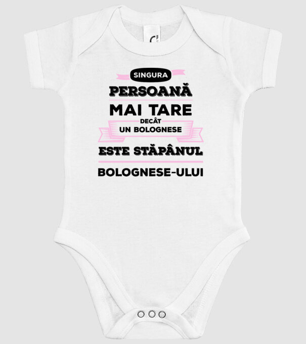 singura persoană mai tare decât un bolognese este stăpânul bolognese-ului model alb pe tricou