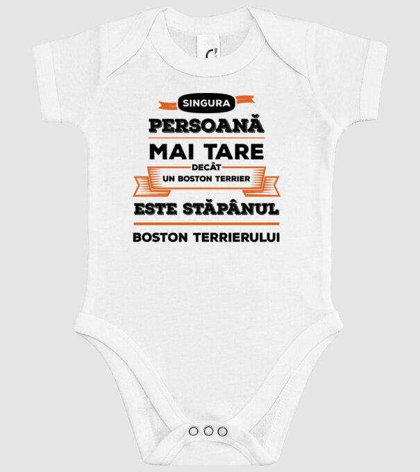 singura persoană mai tare decât un Boston Terrier este stăpânul Boston Terrierului model alb pe tricou