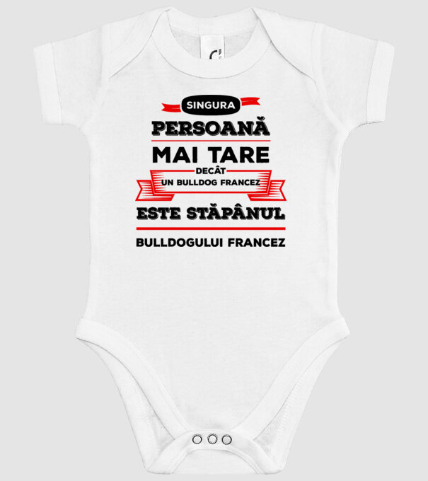 singura persoană mai tare decât un bulldog francez este stăpânul bulldogului francez model alb pe tricou