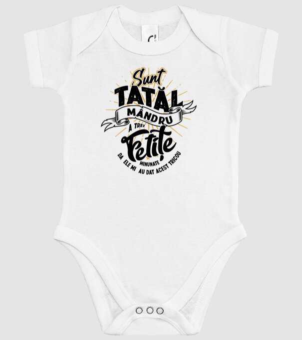 Sunt tatăl mândru a trei fetițe minunate - da, ele mi-au dat acest tricou model alb pe tricou